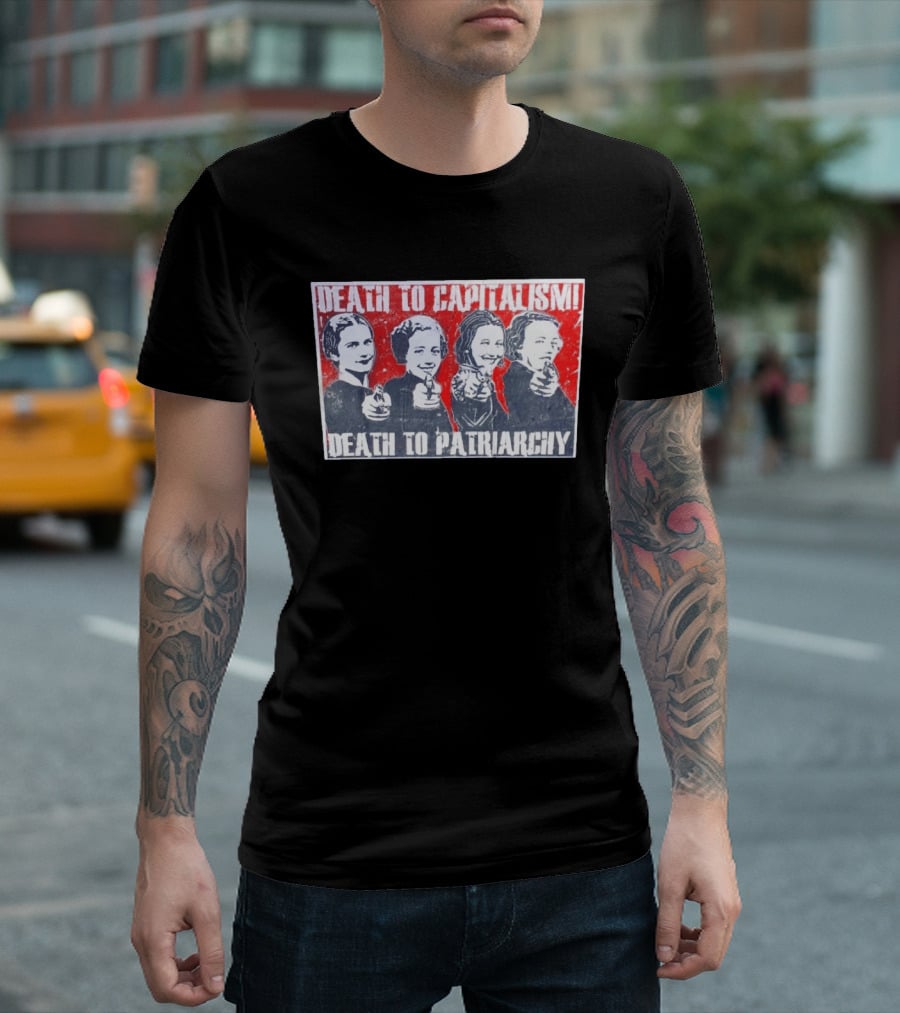 Death To Capitalism Death To Patriarchy Frida Margaret Clinton Alexandria T-Shirt