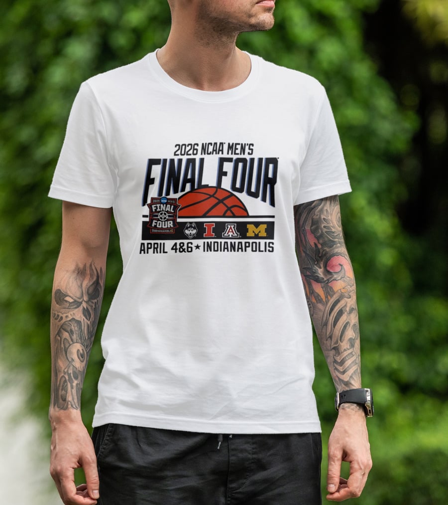 2026 NCAA Men's Final Four April 4 6 Indianapolis Basketball Tournament T-Shirt
