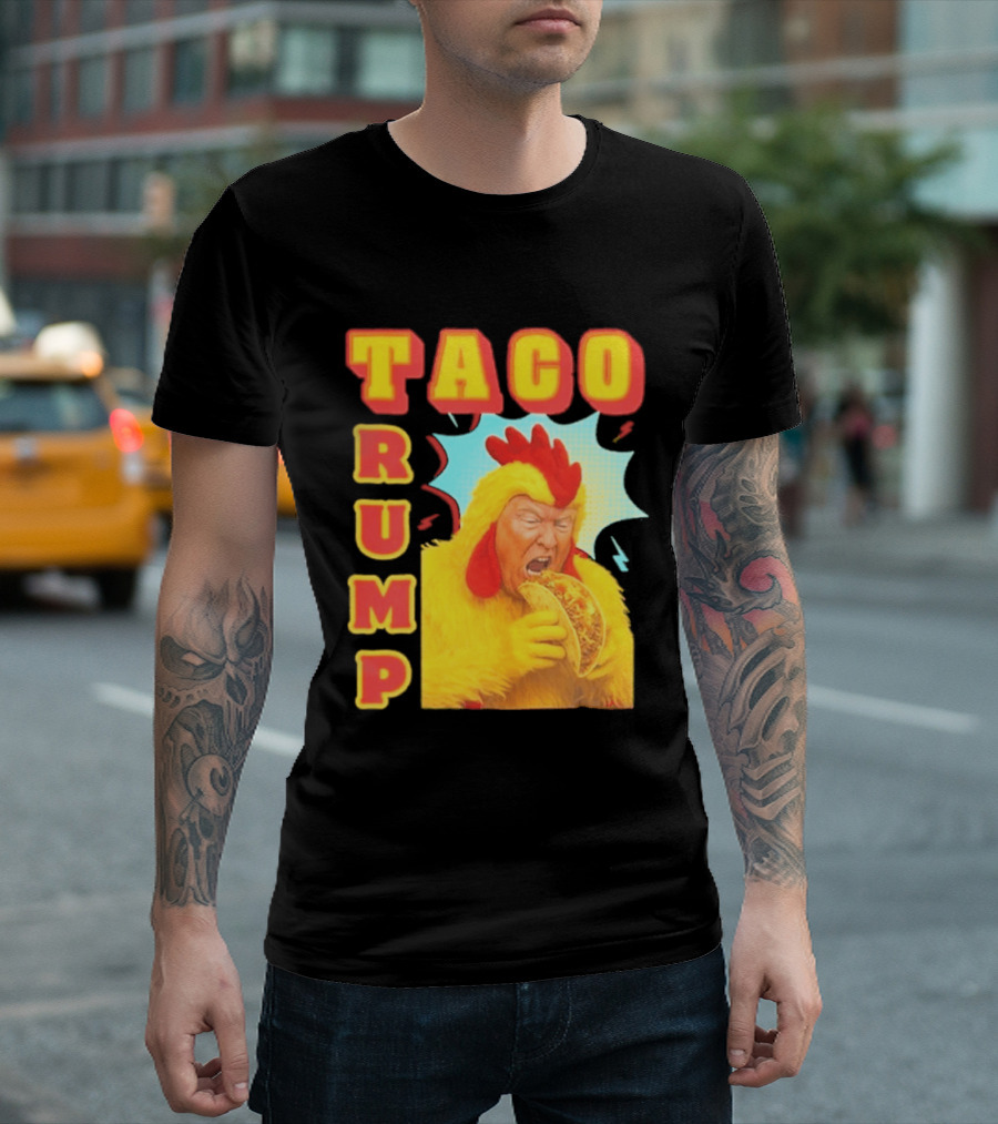 Taco Trump Chicken Costume Eating Taco T-Shirt