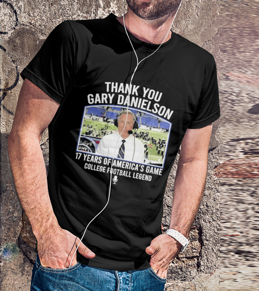 Thank You Gary Danielson 17 Years Of America's Game College Football Legend T-Shirt