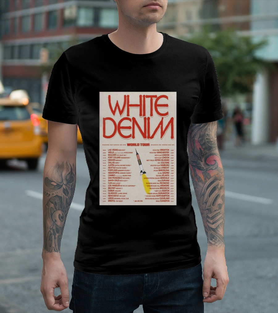 White Denim World Tour 2026 Concert With Tour Dates And Cities T-Shirt