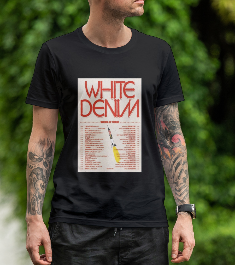 White Denim World Tour 2026 Concert With Tour Dates And Cities T-Shirt