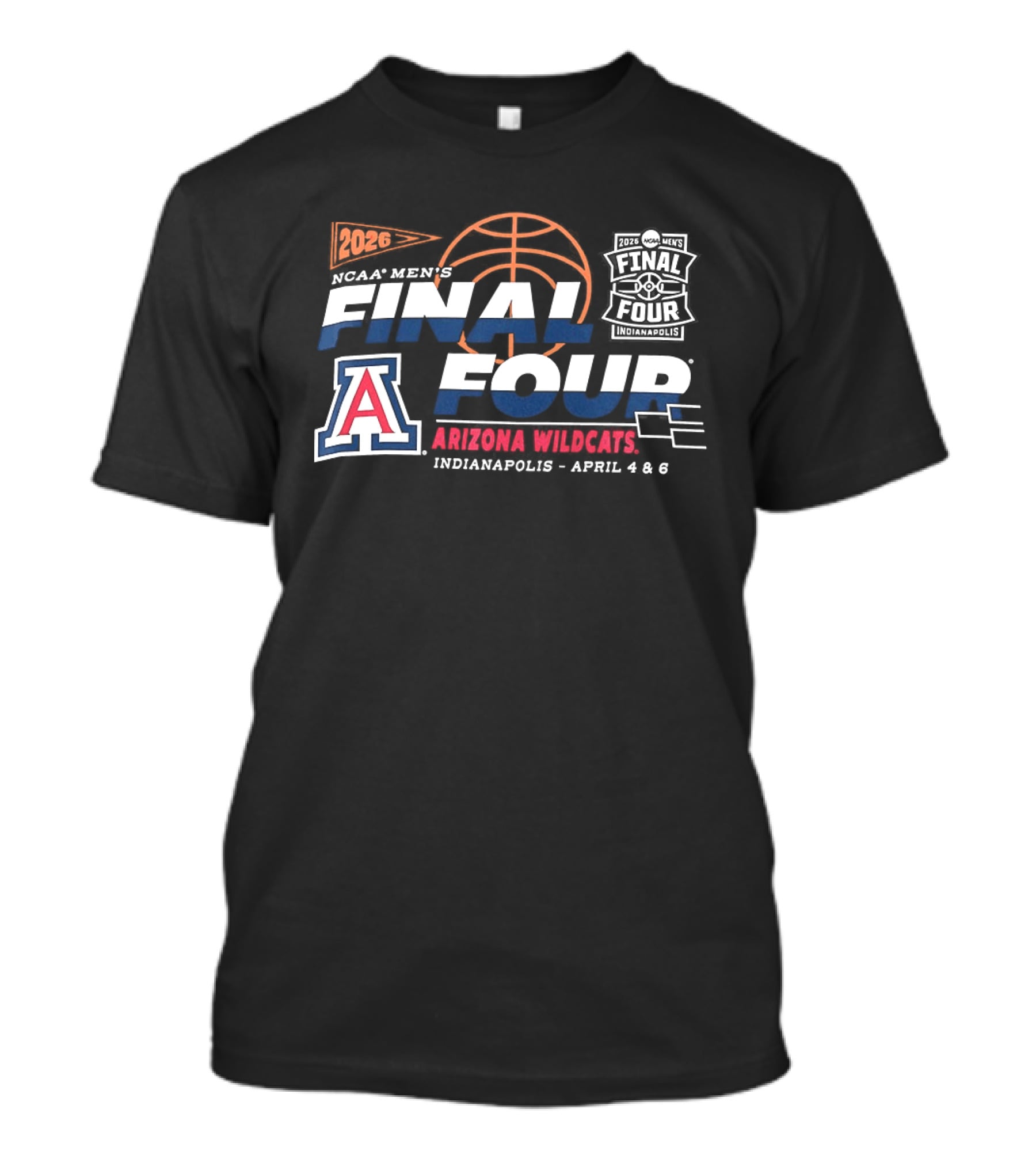 2026 NCAA Men's Final Four Arizona Wildcats Basketball Indianapolis April 4 & 6 T-Shirt