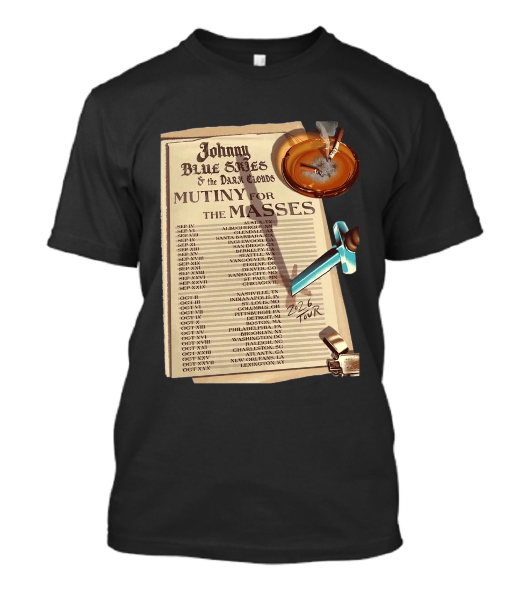 Johnny Blue Skies And The Dark Clouds Mutiny For The Masses 2026 North America Tour Dates Austin To Lexington Events T-Shirt