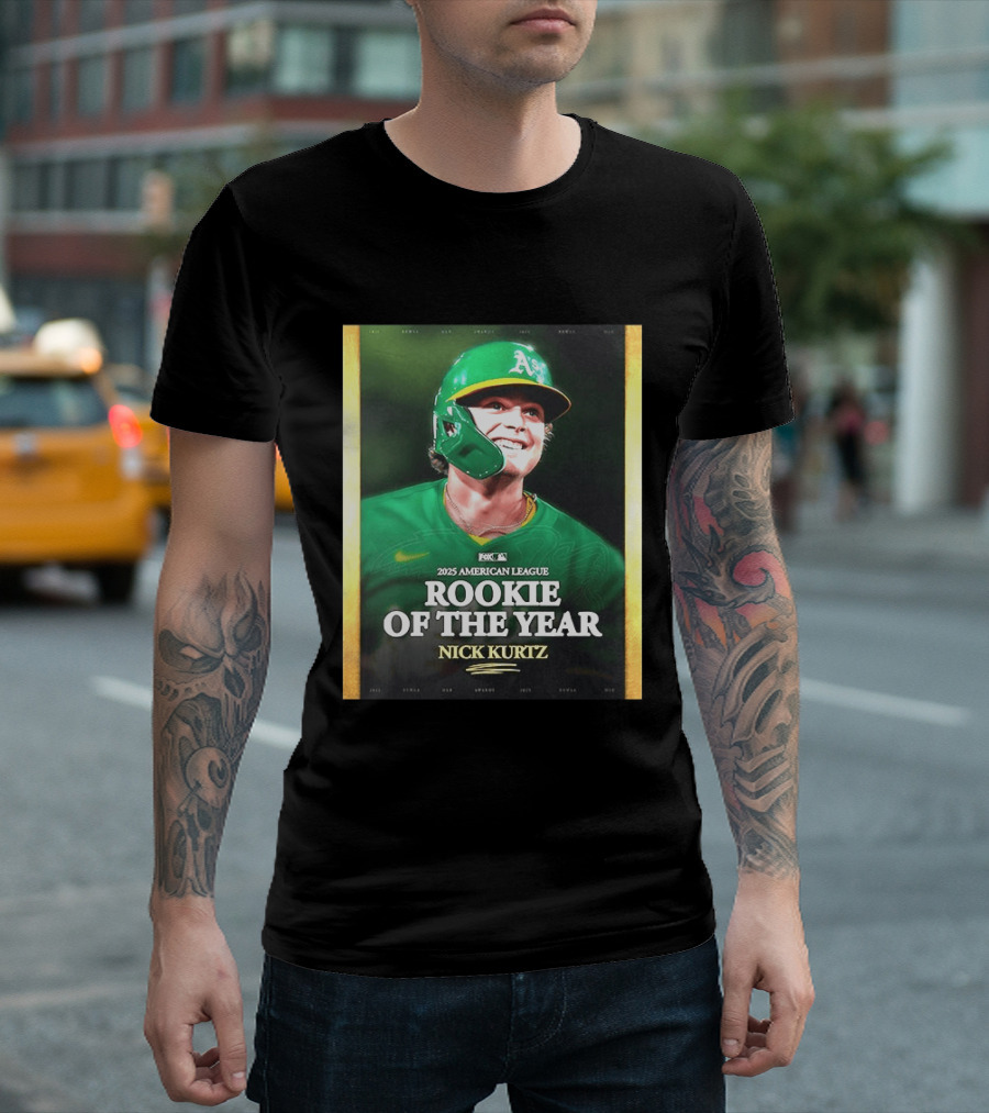 2025 American League Rookie Of The Year Nick Kurtz Oakland Athletics T-Shirt