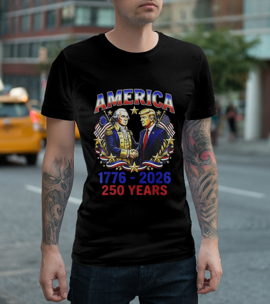 America 1776 2026 250 Years Washington Trump Fist Bump Flags T-Shirt