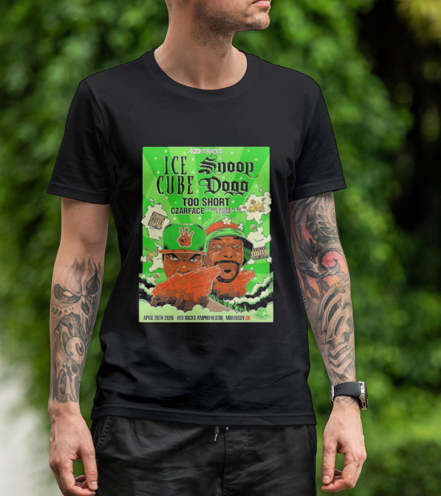 420 On The Rocks 2026 Ice Cube Snoop Dogg Too Short Czarface Red Rocks Amphitheatre Morrison Colorado April 20 T-Shirt