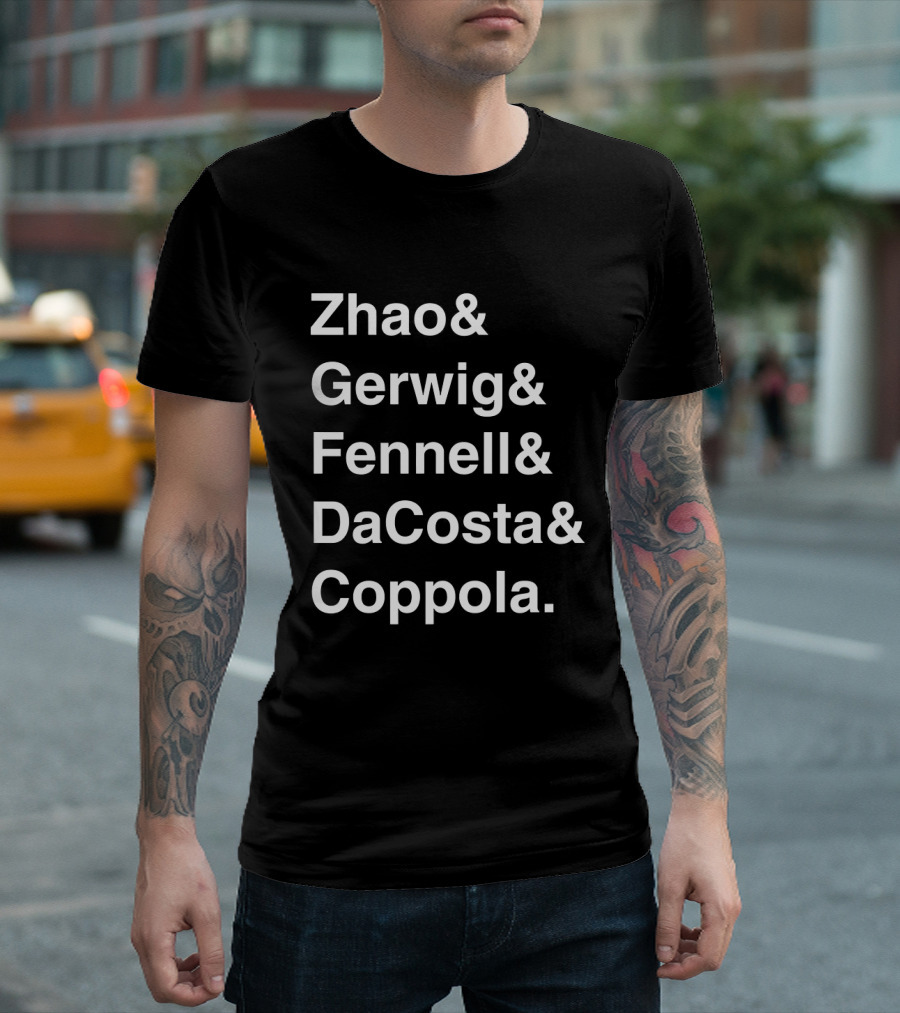 Zhao Gerwig Fennell DaCosta Coppola Female Directors Modern Greats T-Shirt