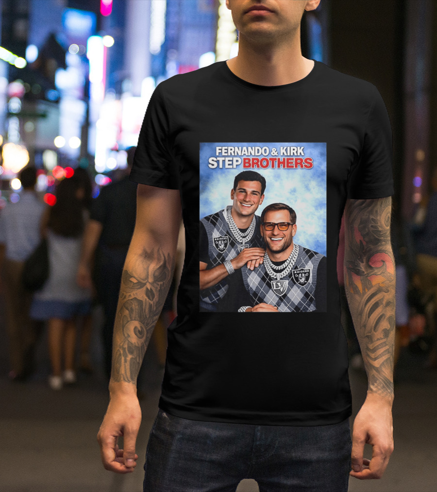 Fernando Kirk Step Brothers Las Vegas Raiders NFL T-Shirt