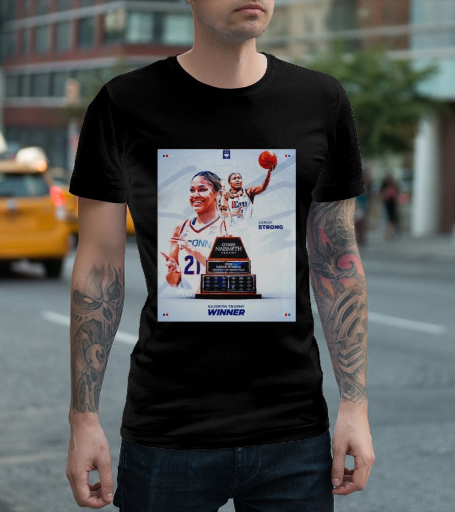 Sarah Strong UConn Huskies 2026 Naismith Trophy Winner University Of Connecticut T-Shirt
