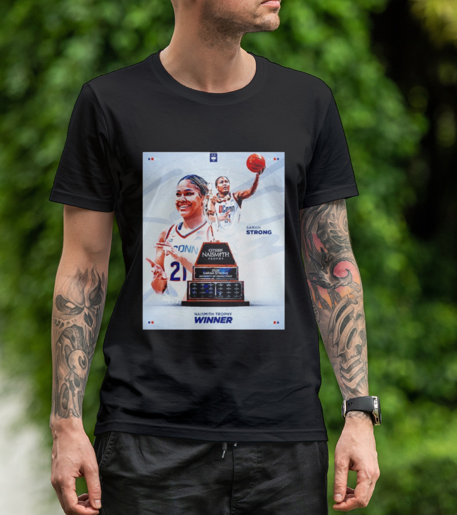 Sarah Strong UConn Huskies 2026 Naismith Trophy Winner University Of Connecticut T-Shirt