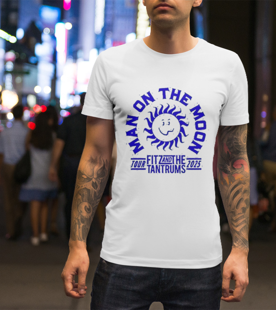 Man On The Moon Fitz And The Tantrums 2023 Sunbeam T-Shirt