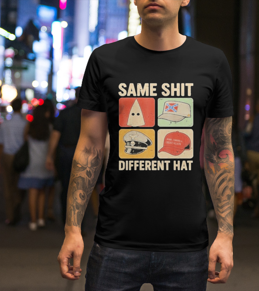 Same Shit Different Hat Ku Klux Klan Confederate Battle Flag Make America Great Again Police T-Shirt