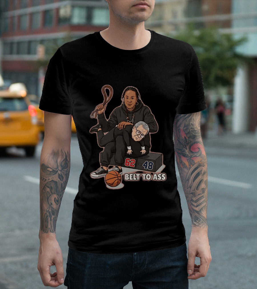 Dawn Staley Belt To Ass Geno Auriemma Dunk Contest 62 48 T-Shirt