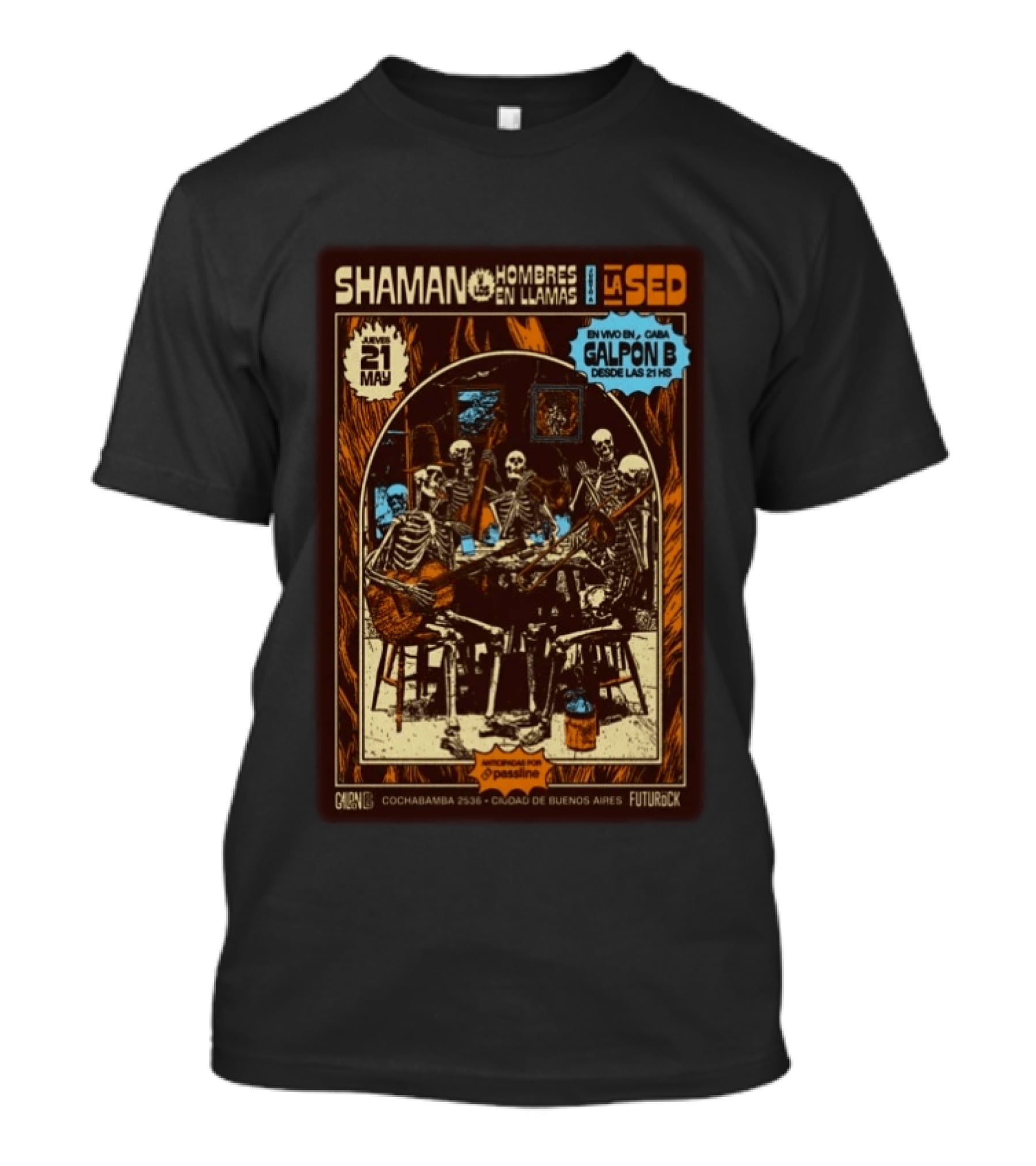 Shaman Hombres En Llamas Galpón B La Sed Buenos Aires Futurock 21 Mayo T-Shirt