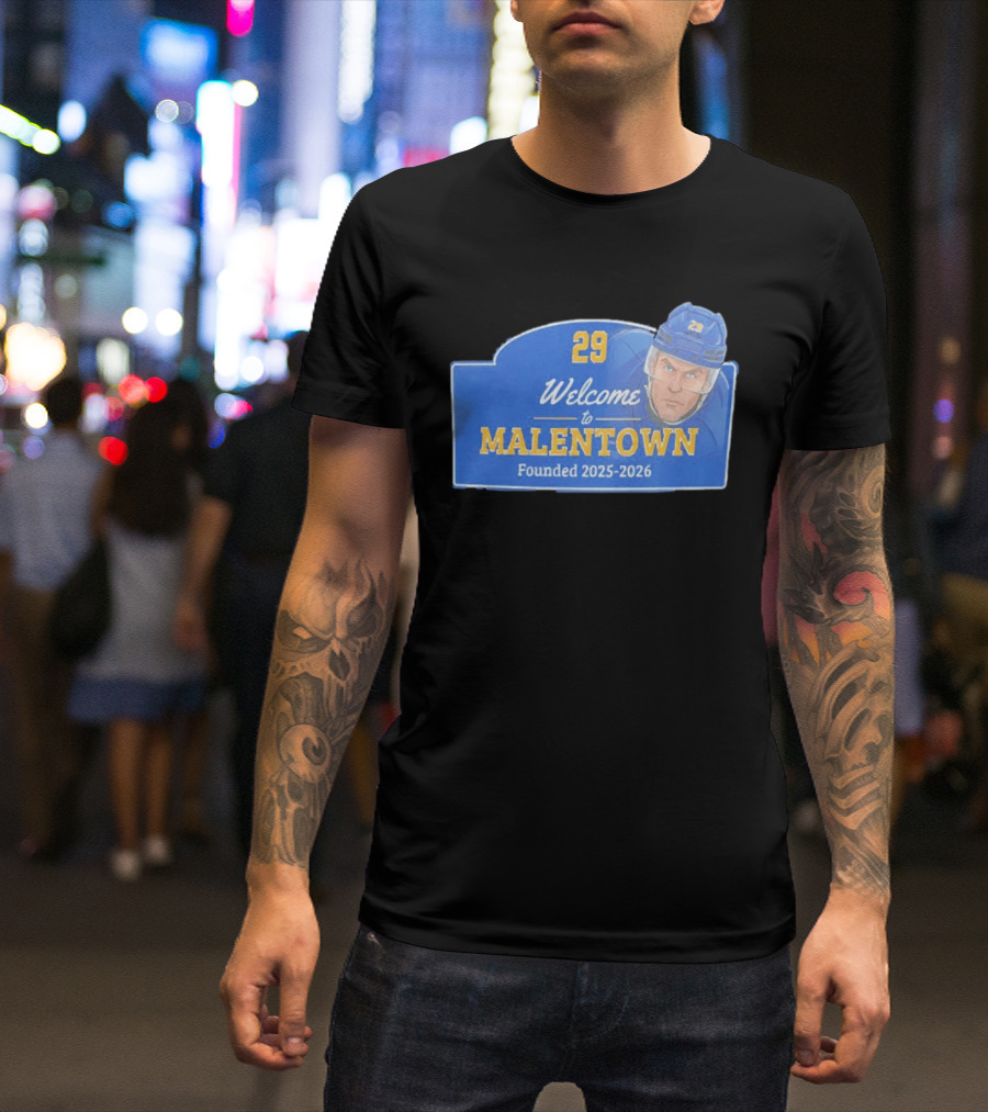Welcome To Malentown 29 Beck Malenstyn Buffalo Sabres Founded 2025 2026 T-Shirt
