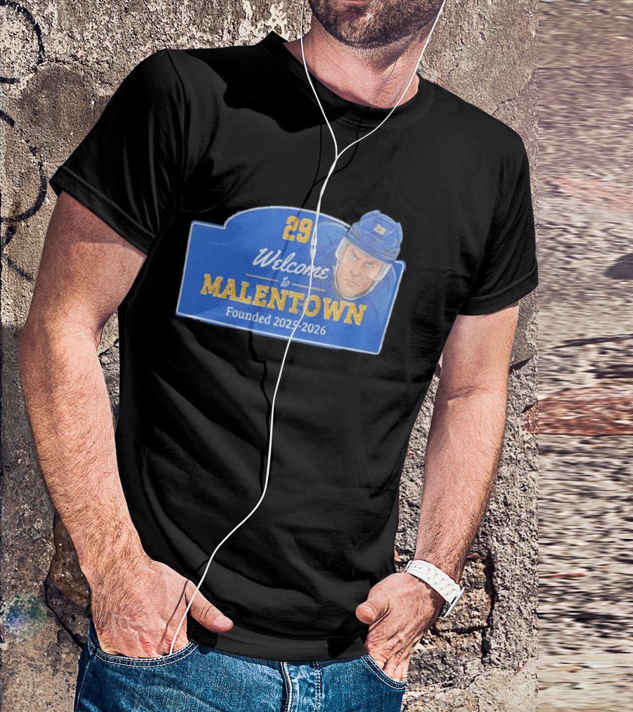 Welcome To Malentown 29 Beck Malenstyn Buffalo Sabres Founded 2025 2026 T-Shirt