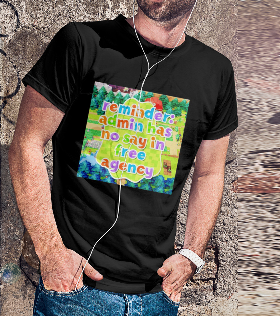 {"Reminder Admin Has No Say In Free Agency Washington Commanders Animal Crossing Style Forest Scene"} T-Shirt