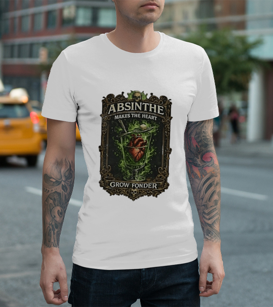 Absinthe Skull Art Heart In Glass Fonder Saying T-Shirt
