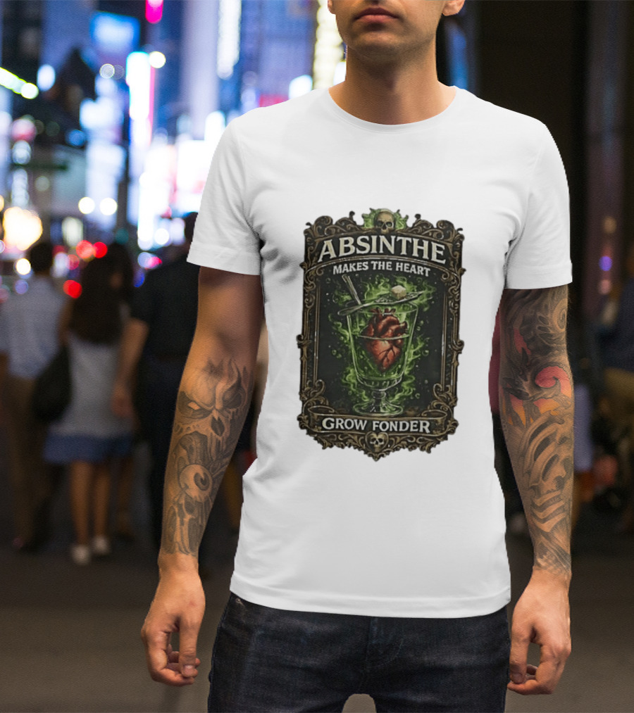 Absinthe Skull Art Heart In Glass Fonder Saying T-Shirt