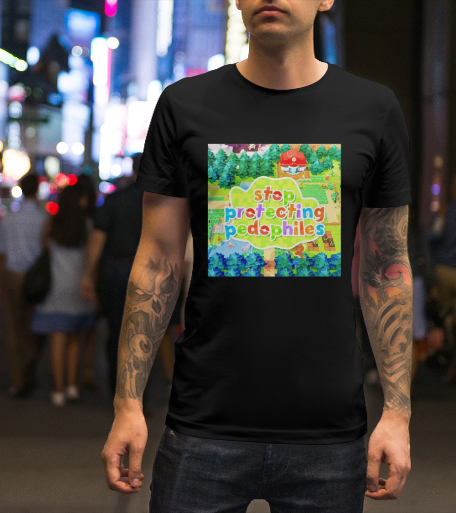 Stop Protecting Pedophiles Pokopia Generator Scenic Landscape T-Shirt