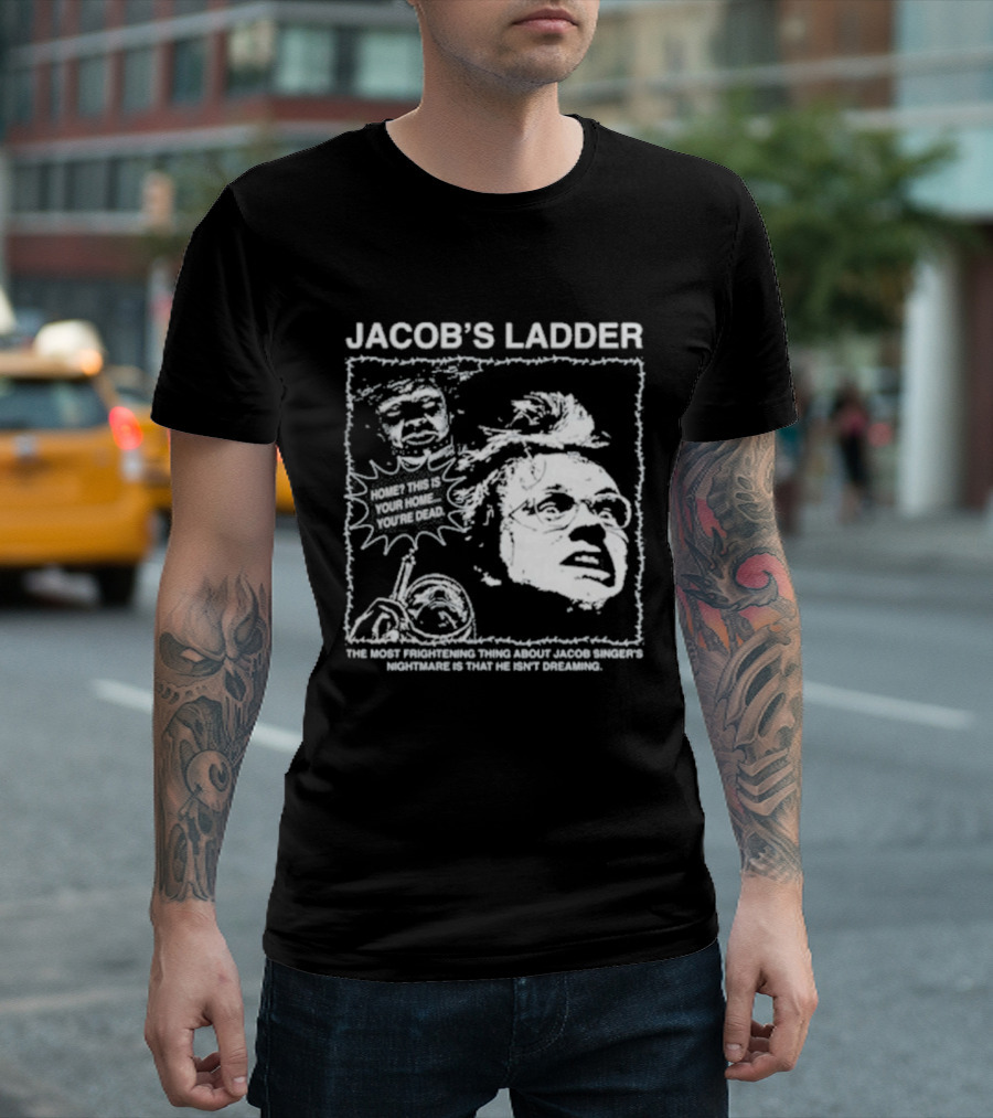 Jacob's Ladder Movie Quote 1990 Cult Classic Horror Scene T-Shirt