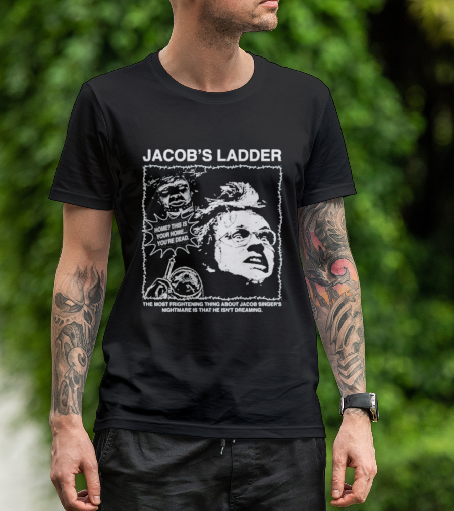Jacob's Ladder Movie Quote 1990 Cult Classic Horror Scene T-Shirt