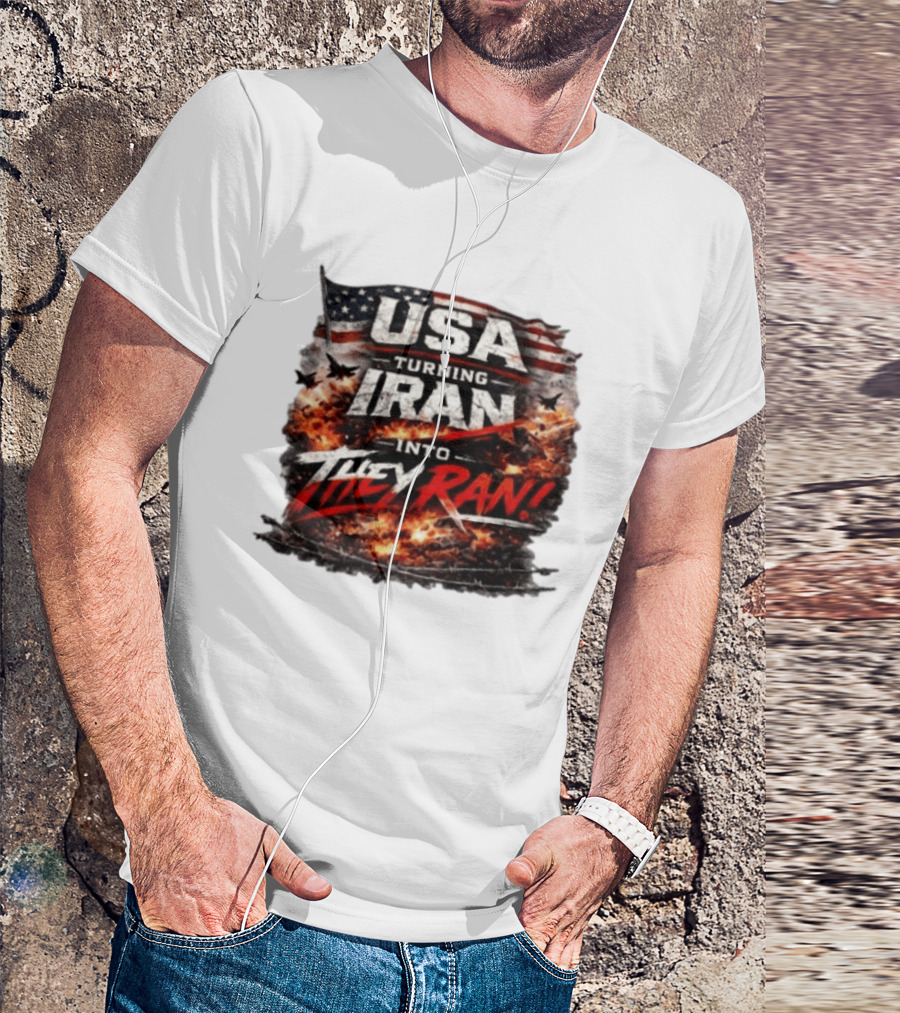 USA Turning Iran Into They Ran T-Shirt