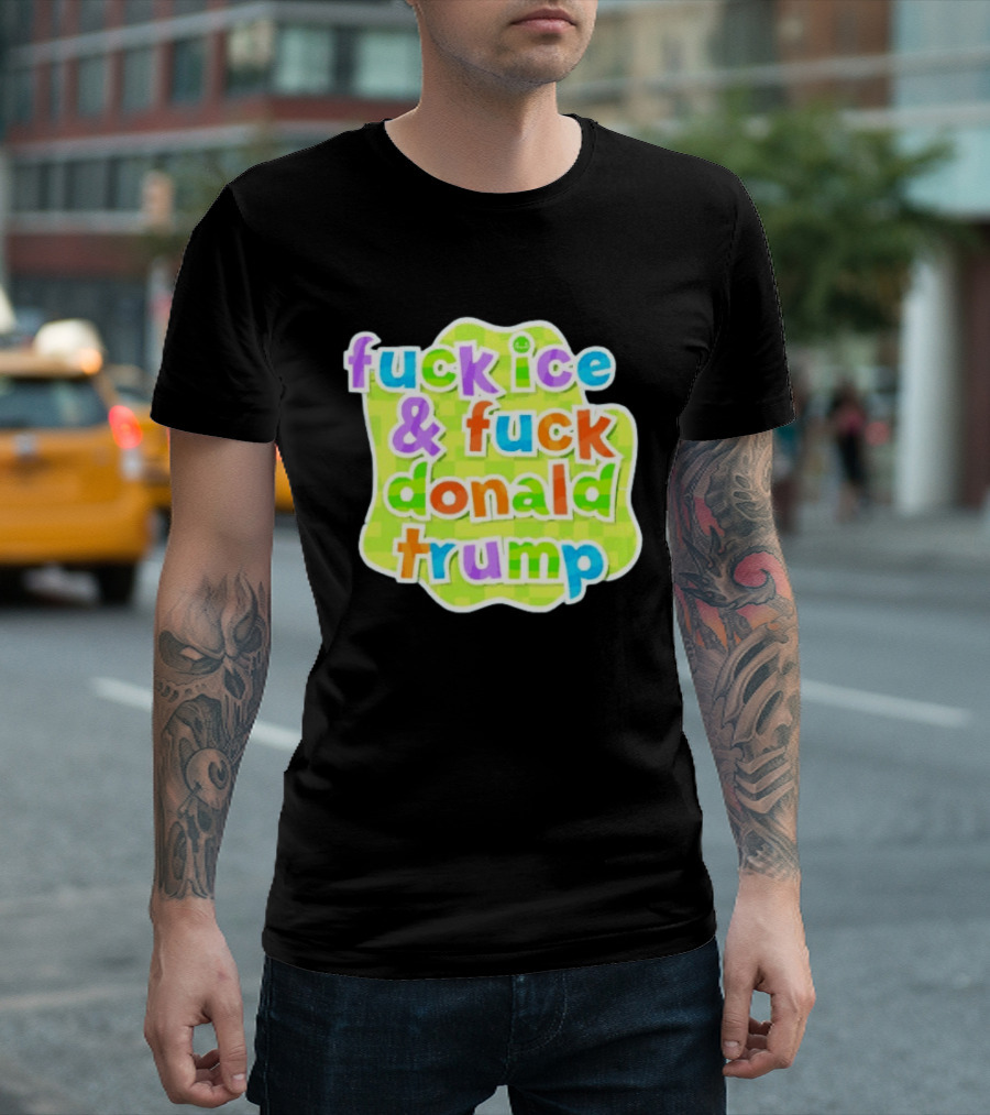 Fuck ICE And Fuck Donald Trump Pokopia Generator T-Shirt