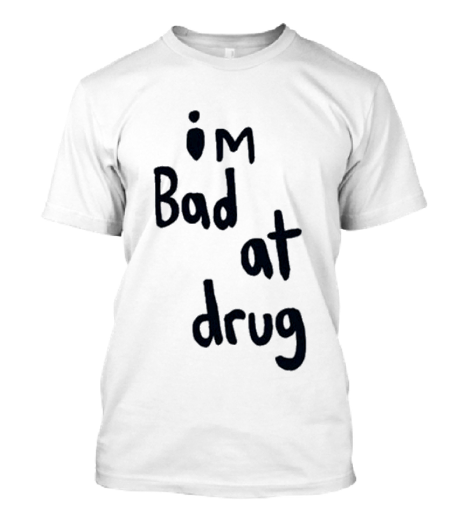 Robbie Williams I'm Bad At Drug T-Shirt