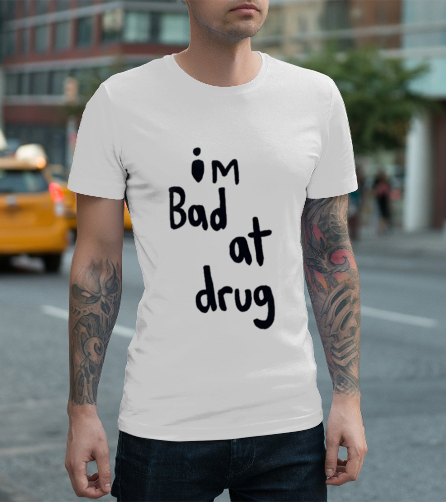 Robbie Williams I'm Bad At Drug T-Shirt