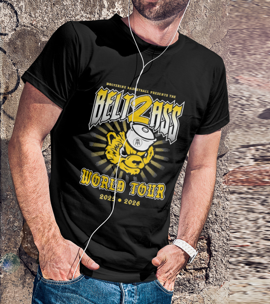 Wolverine Basketball Presents The Belt 2 Ass World Tour 2025 2026 T-Shirt