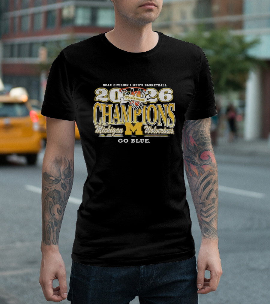 NCAA Division I Men's Basketball 2026 National Champions Michigan Wolverines Go Blue T-Shirt