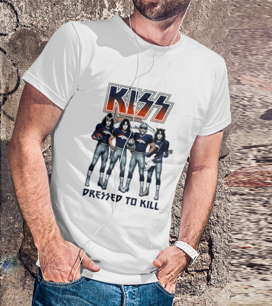 KISS Dressed To Kill Denver Broncos Football Team Collaboration T-Shirt
