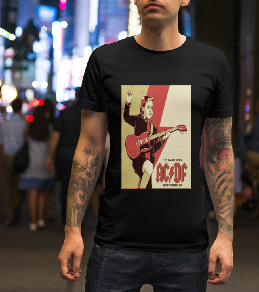 AC DF Distrito Federal MX Abril 2026 7 11 15 Rock Concert Red Guitar And Devil Horns T-Shirt