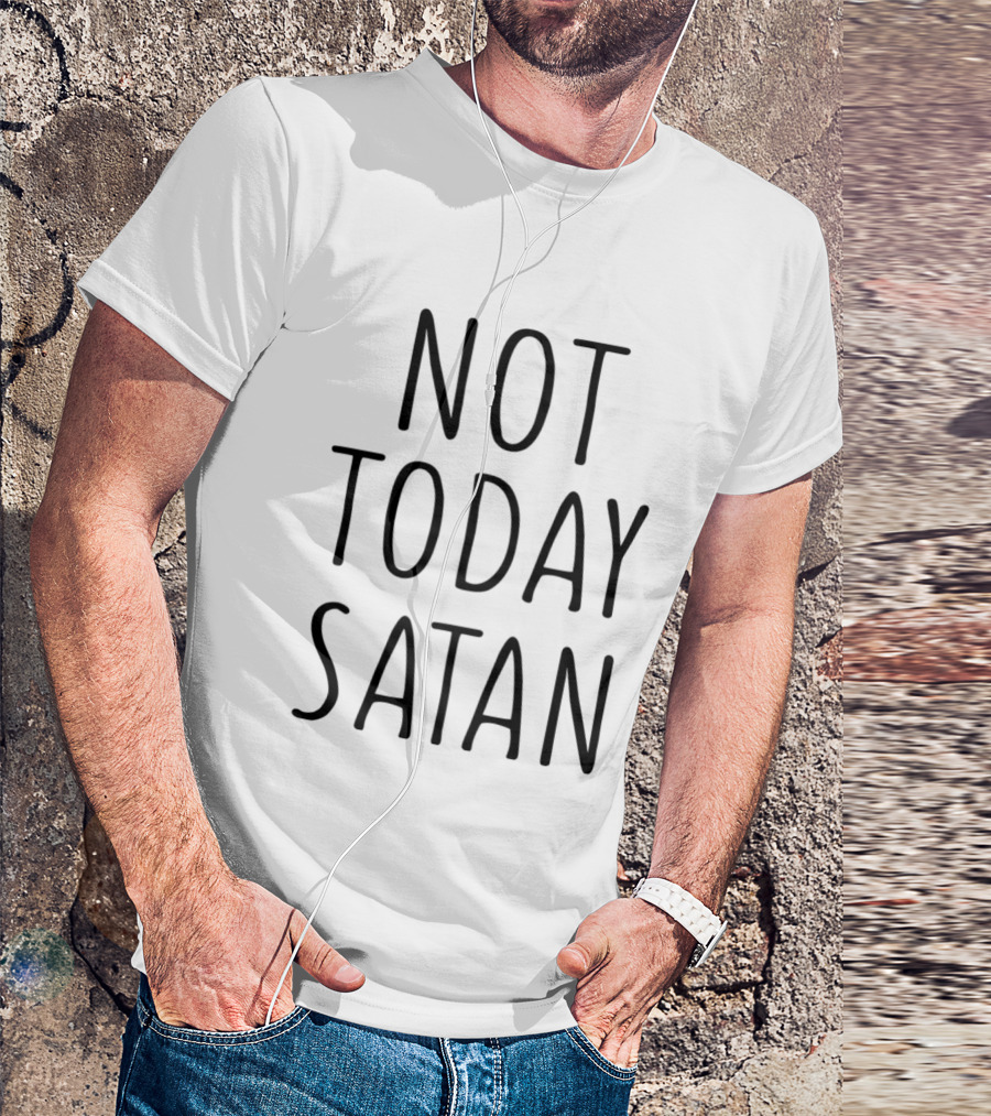Not Today Satan Candace Cameron T-Shirt