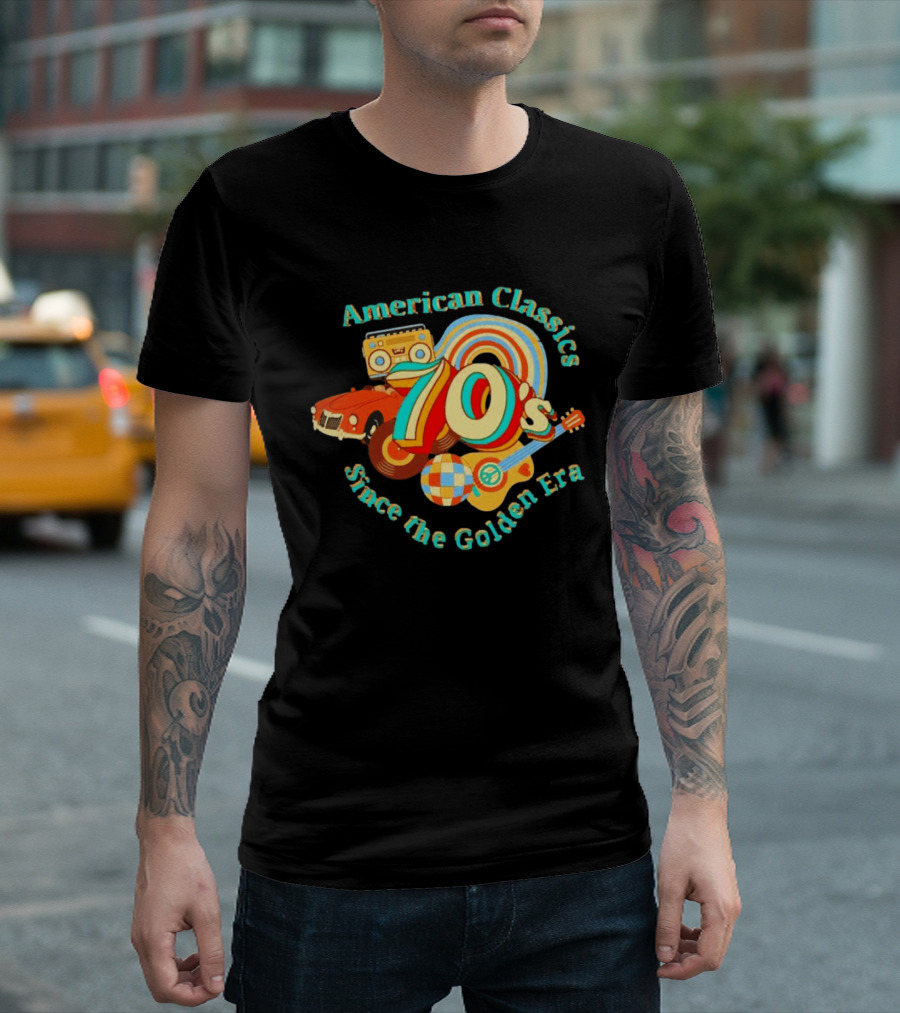 American Classics 70s Retro Vibes Since The Golden Era T-Shirt