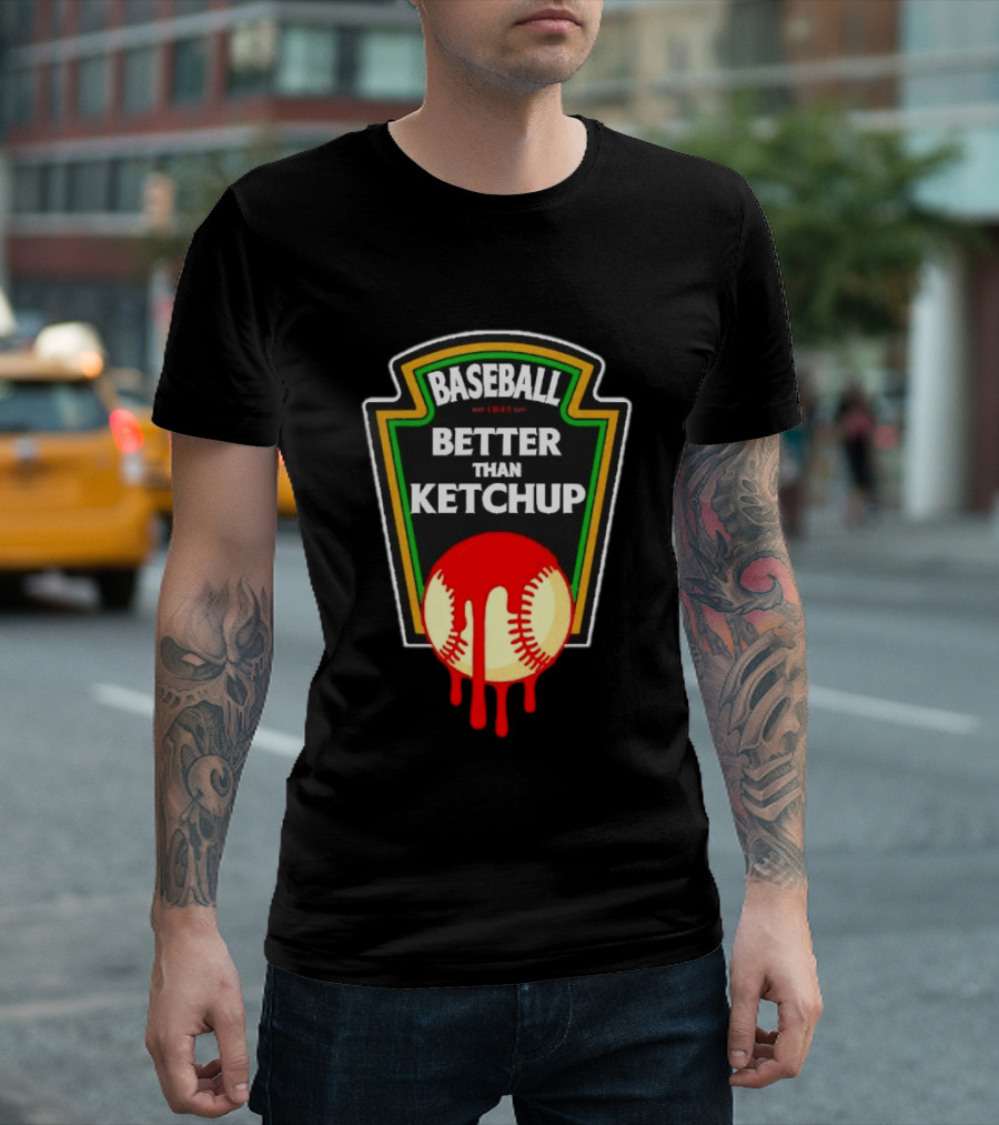 Baseball Better Than Ketchup Ships Free Vintage Style Baseball Fan 1849 T-Shirt