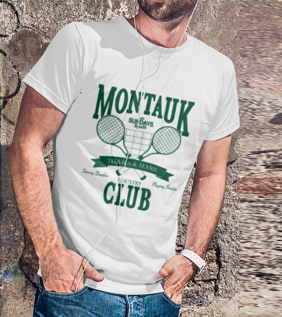 Montauk Country Club Tequila Lovers Serving Doubles Playing Singles T-Shirt