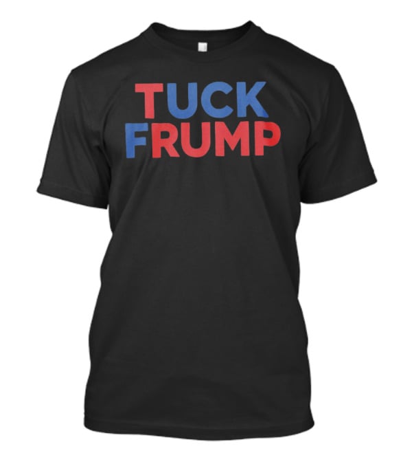 Tuck Frump Blue Red Block Letters T-Shirt