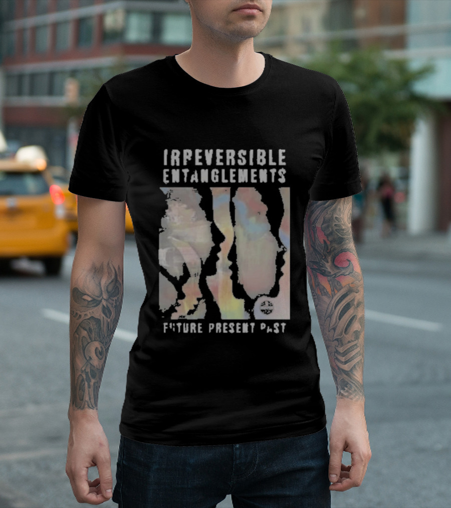 Irreversible Entanglements Future Present Past Verve Records T-Shirt