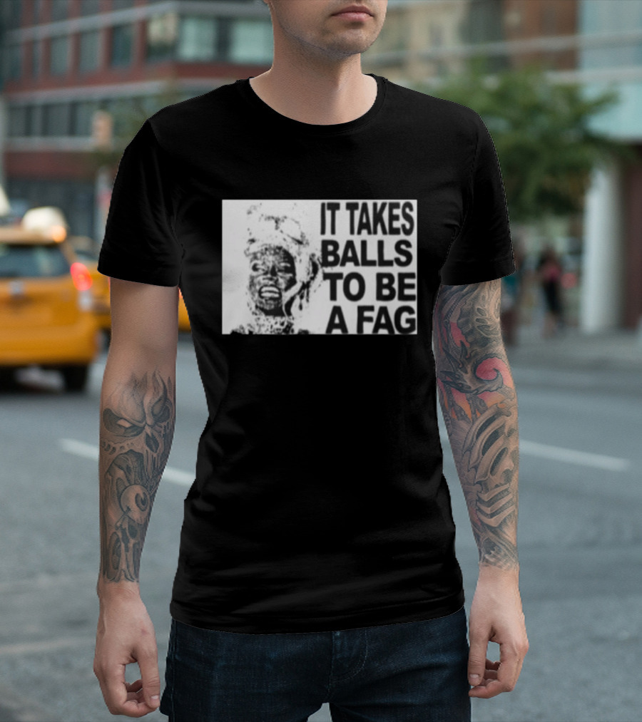 It Takes Balls To Be A Fag Bold Statement Typography Black And White T-Shirt