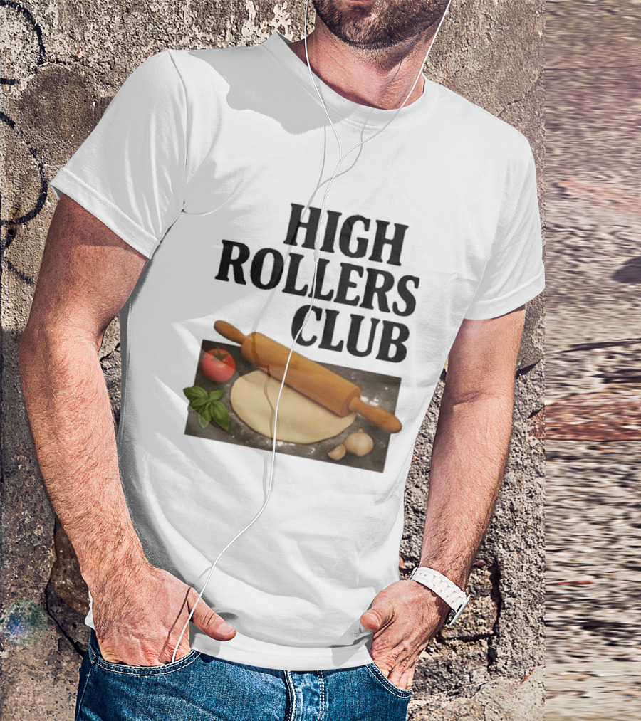 High Rollers Club Sebastian Maniscalco Cooking Pizza Rolling Pin T-Shirt