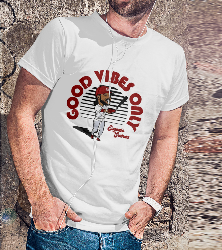 Eugenio Suárez Cincinnati Reds Good Vibes Only T-Shirt