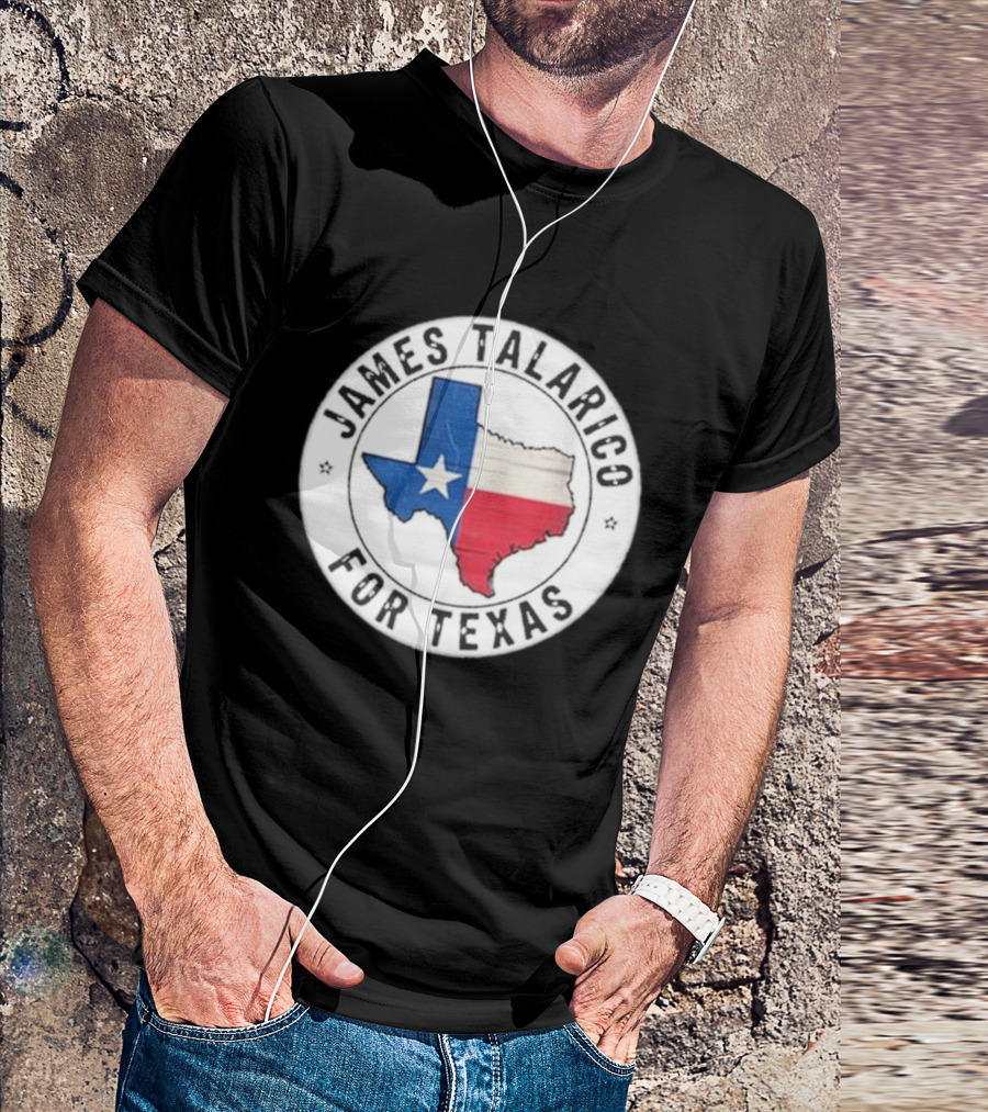 James Talarico For Texas 2026 Texas State Flag Map T-Shirt