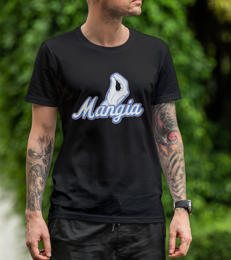 Mangia Italian Pinched Fingers Gesture Almost Sold Out T-Shirt
