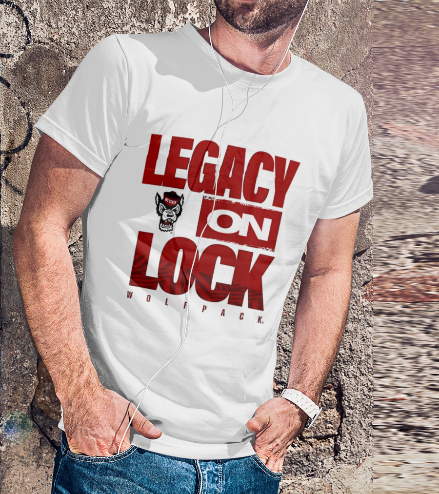 NC State Wolfpack Legacy On Lock 2026 March Madness T-Shirt