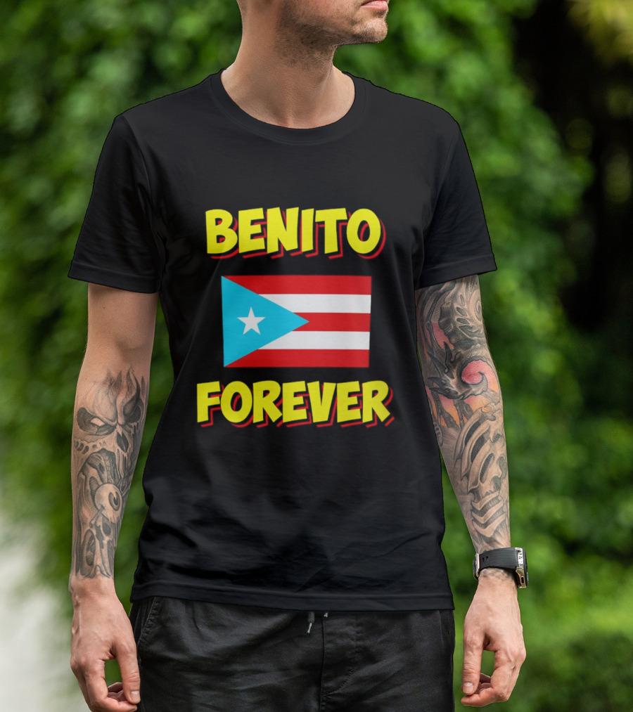 Benito Forever Puerto Rican Flag T-Shirt