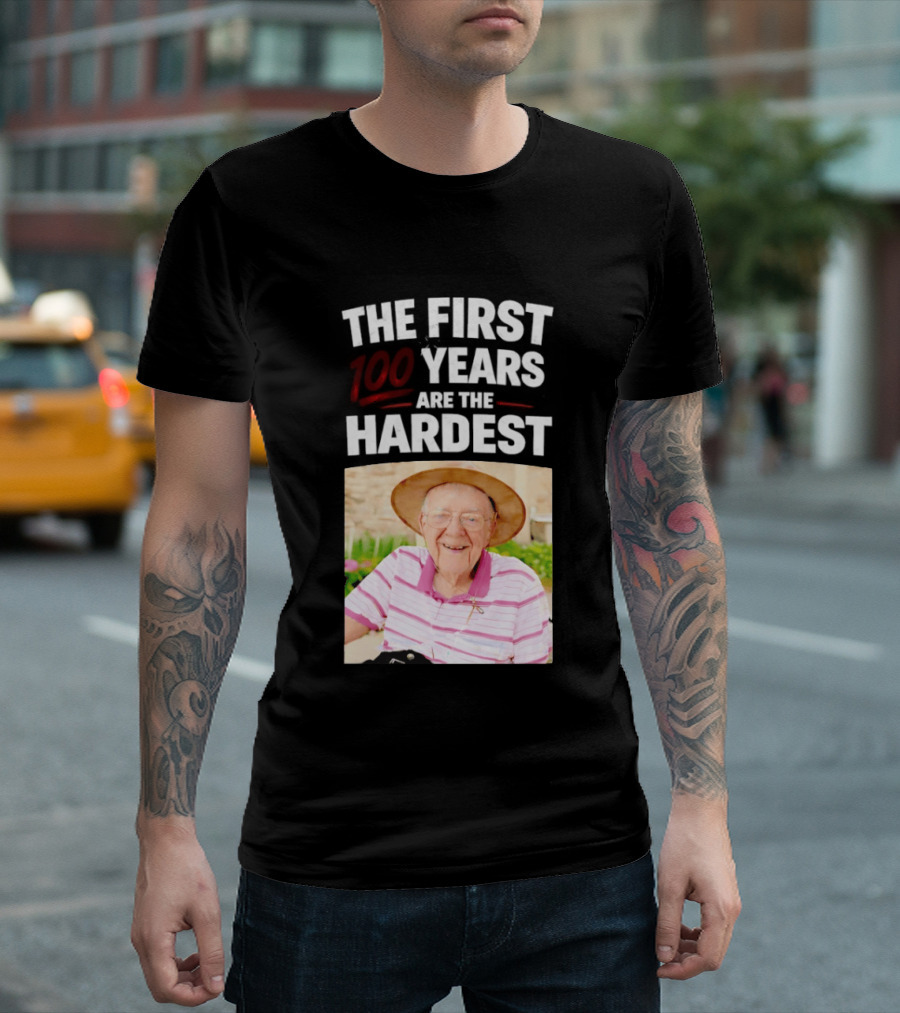 The First 100 Years Are The Hardest With Smiling Elderly Man T-Shirt