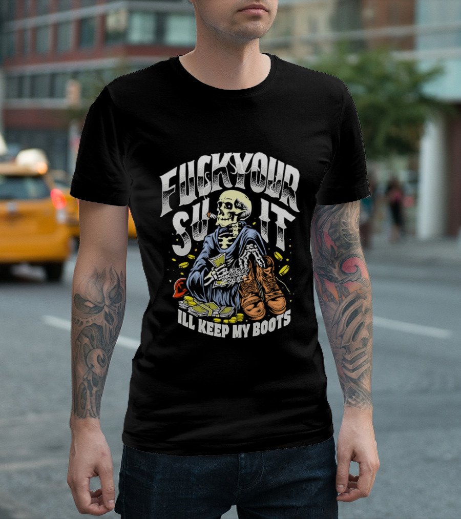 F*** Your Suit I'll Keep My Boots Pizza Monster Streetstyle Skeleton Smoking Playing Cards T-Shirt
